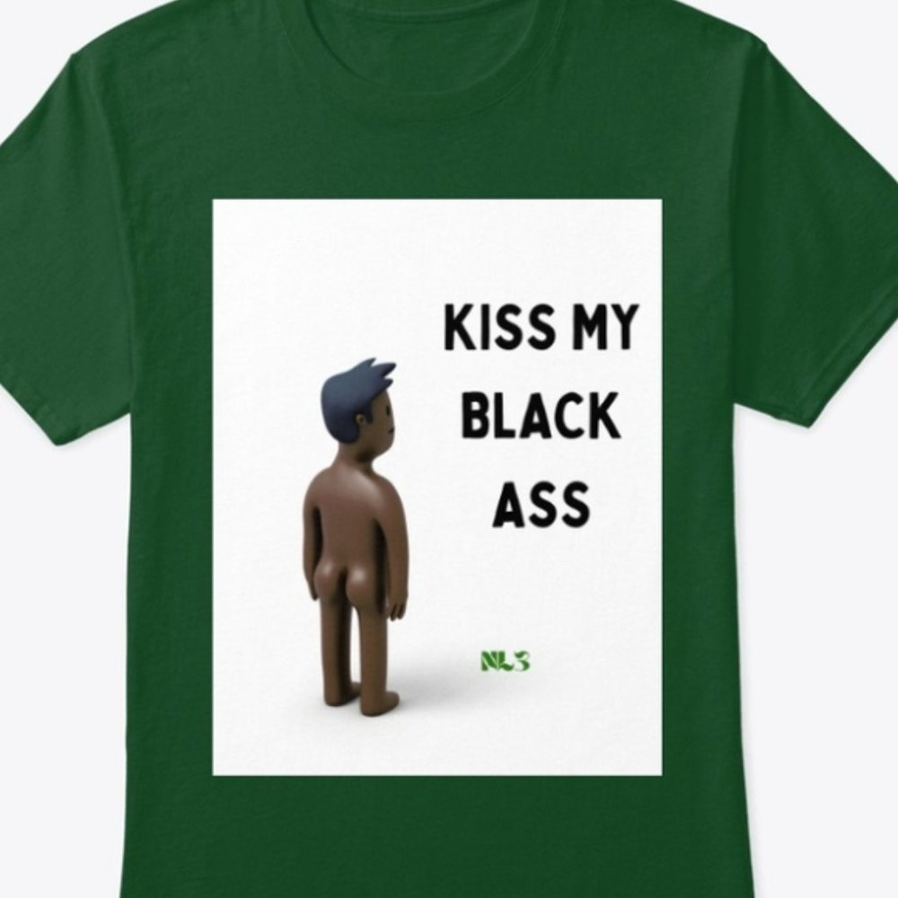 Kiss my Black Ass N.L.3.
